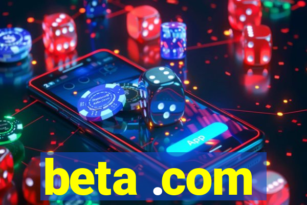 beta .com